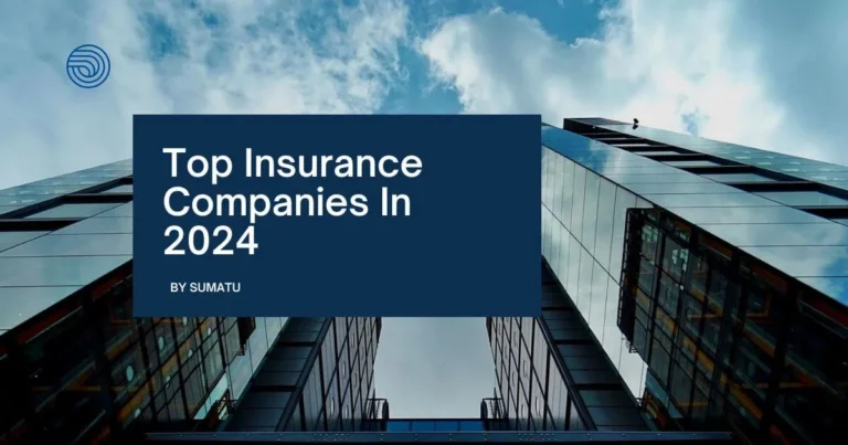 Top10 Insurance Companies In 2024
